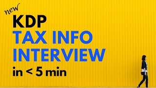 NEWHow to Update KDP Tax Information Interview [upl. by Yle]