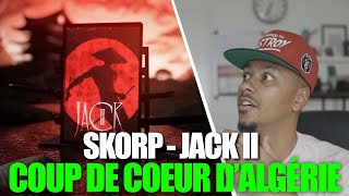 Je réagis à SKORP  JACK II  REACTION amp AVIS [upl. by Alyaj]