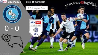 Wycombe Wanderers 00 Derby County Matchday43 Rescheduled EFL League One 2324 Highlight [upl. by Ennaul]