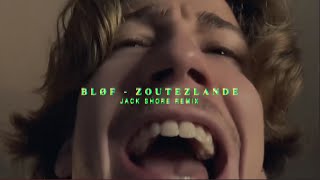 BLØF Zoutelande  Jack Shore remix [upl. by Llenrrad]