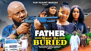 FATHER MUST BE BURIED  YUL EDOCHIE Nigerian Movies 2024 Latest Full Movies [upl. by Heman243]