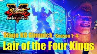 SFV Stage KO Gimmick Season 1～4  Lair of the Four Kings [upl. by Thor365]