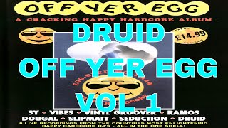 DRUID  OFF YER EGG  VOL 1 [upl. by Brigit]