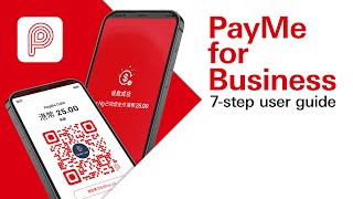 PayMe for Business 7step user guide  HSBC PayMe [upl. by Ycram]