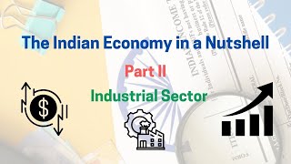 Indian Economy in a nutshell🇮🇳 Part II industrialsector [upl. by Knudson]