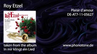 Roy Etzel  Plaisir d amour [upl. by Llenrod]