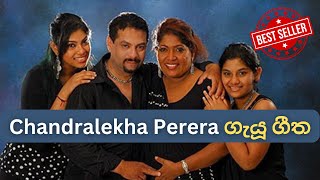 🔴 චන්ද්‍රලේඛා පෙරේරා ගැයූ ගීත එකතුව  Best of Chandralekha Perera Songs Collection [upl. by Ayor]