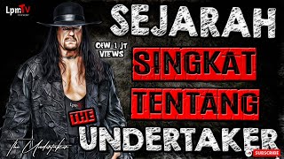 Serem Bener  SEJARAH SINGKAT TENTANG THE UNDERTAKER [upl. by Gable]