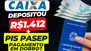 CAIXA LIBERA R1412 na CONTA HOJE ABONO SALARIAL  ANTECIPAÇÃO PIS PASEP 2025 PAGAMENTO em DOBRO [upl. by Loyce]