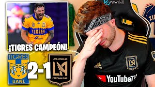 REACCIONANDO al TIGRES 21 LOS ÁNGELES FC  Final CONCACAF 2020 [upl. by Goldston297]