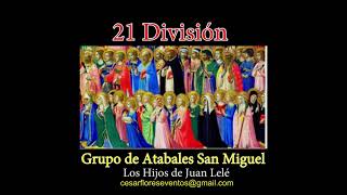 GRUPO DE ATABALES SAN MIGUEL  21 DIVISION [upl. by Valentino]