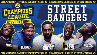 WHAT IS THE GREATEST EVER UK STREET BANGER UNDERGROUND CLASSIC  CHAMPIONS LEAGUE OF EVERYTHING [upl. by Niwrad]