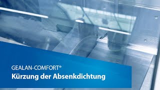 GEALANCOMFORT® – Kürzung der Absenkdichtung [upl. by Airasor142]