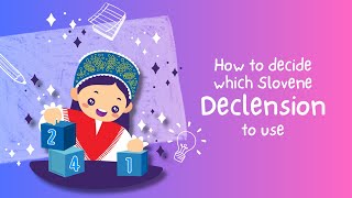 How to Decide Which Slovene Declension to Use [upl. by Weixel]