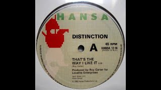 Distinction  Thats The Way I Like It 1982 HQ [upl. by Jeffcott]