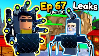 EPISODE 67 PART 4 UPDATE LEAKS Toilet Tower Defense [upl. by Glory]