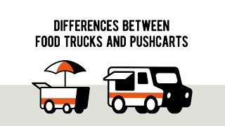 Differences Between Food Trucks and Pushcarts [upl. by Portwin]