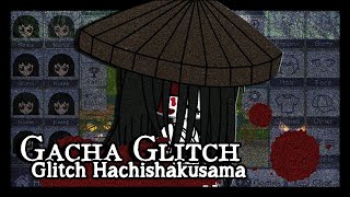 Glitch Hachishakusama Gacha Life Glitch Gacha Life Indonesia [upl. by Ihel424]