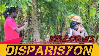 DISPARISYON Ep31 TI KANNY SILFIZ TISÈ PRESWA TIMOUDA ZANZAN KETOU MIDRÈNE LEGOUTE Haitian Movie [upl. by Suneya]