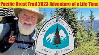 Pacific Crest Trail 2023 Adventure of a Life Time  PCT Thru Hike [upl. by Langan]