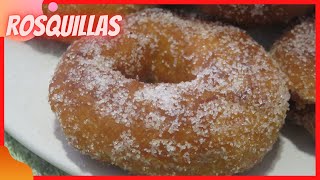 🔴 Cómo preparar ROSQUILLAS FRITAS 😍 RECETA MUY FÁCIL [upl. by Alegnat915]