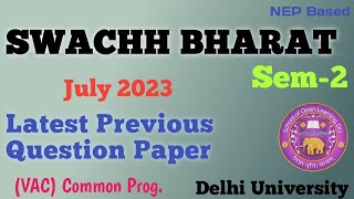 SWACHH BHARATSem2July 2023 question paperExam PatternNEPVAC Common ProgDusolstudywithdream [upl. by Ellenrahc700]