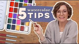 My 5 Essential Watercolor Tips [upl. by Blanch]