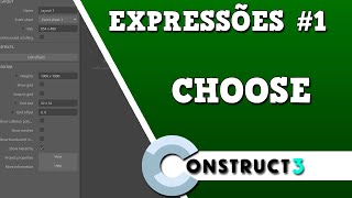 Construct 3  Expressões 1  Usando Choose [upl. by O'Mahony]