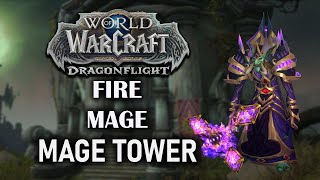 Fire Mage  Mage Tower  Dragonflight Season 3 1025  233 Combat Time [upl. by Notsuj]