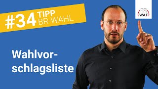 Wie muss eine Wahlvorschlagsliste aussehen  Betriebsratswahl Tipp 34 [upl. by Gertruda]