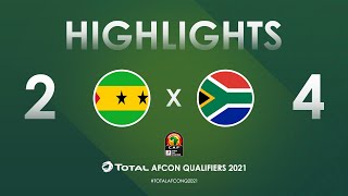 HIGHLIGHTS  Total AFCON Qualifiers 2021  Round 4  Group C Sao Tome amp Principe 24 South Africa [upl. by Aira566]