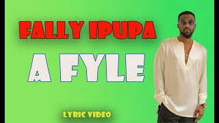 FALLY IPUPA  A FLYE English Lyric Video [upl. by Keheley]