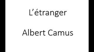 Audio livre  Albert Camus  Létranger  lu par lauteur [upl. by Spooner]