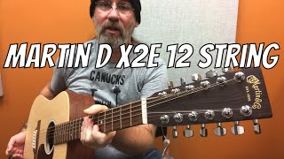 Martin D X2E 12 String Demo [upl. by Cost709]