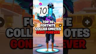 Top 10 Fortnite Collab Emotes GONE FOREVER [upl. by Latsyek]