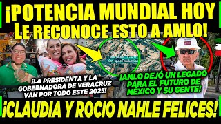 SABADAZO AMLO ES RECONOCIDO POR POTENCIA MUNDIAL ¡CLAUDIA Y ROCIO NAHLE FELICES CAMPECHANEANDO [upl. by Ahseyd]