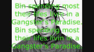 Coolio  Gangsters Paradise Lyrics HQ [upl. by Edras850]