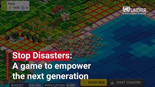 Stop Disasters A game to empower the next generation  UNDRR [upl. by Haleemaj]