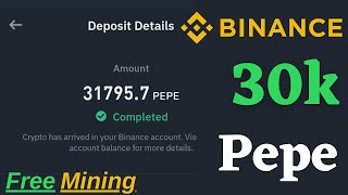 How to withdraw 30k PEPE coins to your BINANCE instantly 🎁💰  Pepe mining app 🤑💸 [upl. by Jillie]