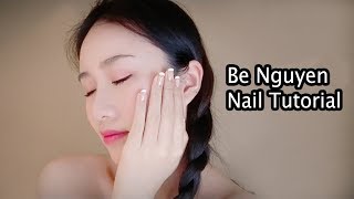 ASMR Be Nguyens French Nail Tutorial VIET ACCENT [upl. by Paige240]