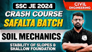 SSC JE 2024  Soil Mechanics  Stability Of Slopes amp Shallow Foundation  Civil Engineering [upl. by Elbertina991]