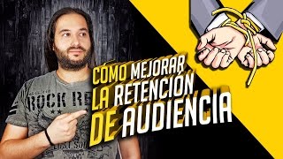 CÓMO MEJORAR LA RETENCIÓN DE LA AUDIENCIA  8 tips para enganchar en YouTube  Torr [upl. by Aniara]