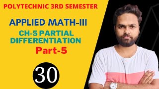 30 Polytechnic 3rd SemesterApplied Mathematics lll  Partial Differentiation  Class 5 [upl. by Ahsinehs]