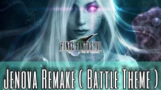 FF7  JENOVA Remake  JENOVA Fight Theme [upl. by Nodla183]