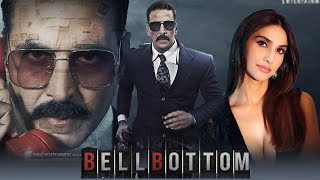 Bell Bottom Full Movie Review  Akshay Kumar Vaani Kapoor Lara Dutta Huma Qureshi Facts amp Review [upl. by Roskes]