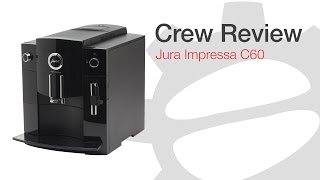 Crew Revew Jura C60 [upl. by Janine]