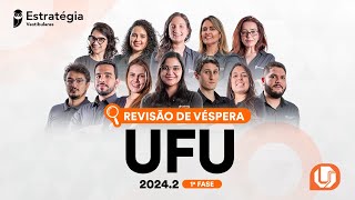 Revisão de Véspera UFU 20242 1ª Fase [upl. by Yatnuhs674]