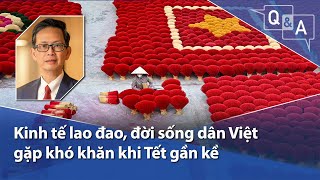 Kinh tế lao đao đời sống dân Việt gặp khó khăn khi Tết gần kề  VOA Tiếng Việt [upl. by Rtoip]