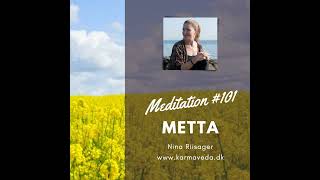 Metta Meditation 101 Kærlig venlighed til dig selv og andre [upl. by Eenafit738]