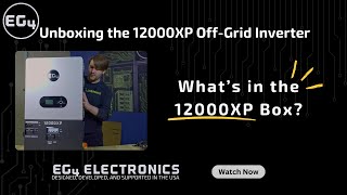 Unboxing EG4s NEW 12000XP OffGrid Inverter [upl. by Poliard168]